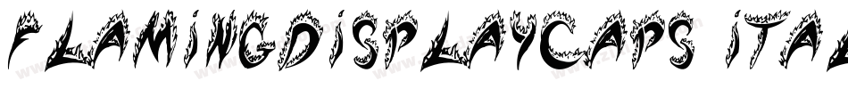 FlamingDisplayCaps Italic字体转换